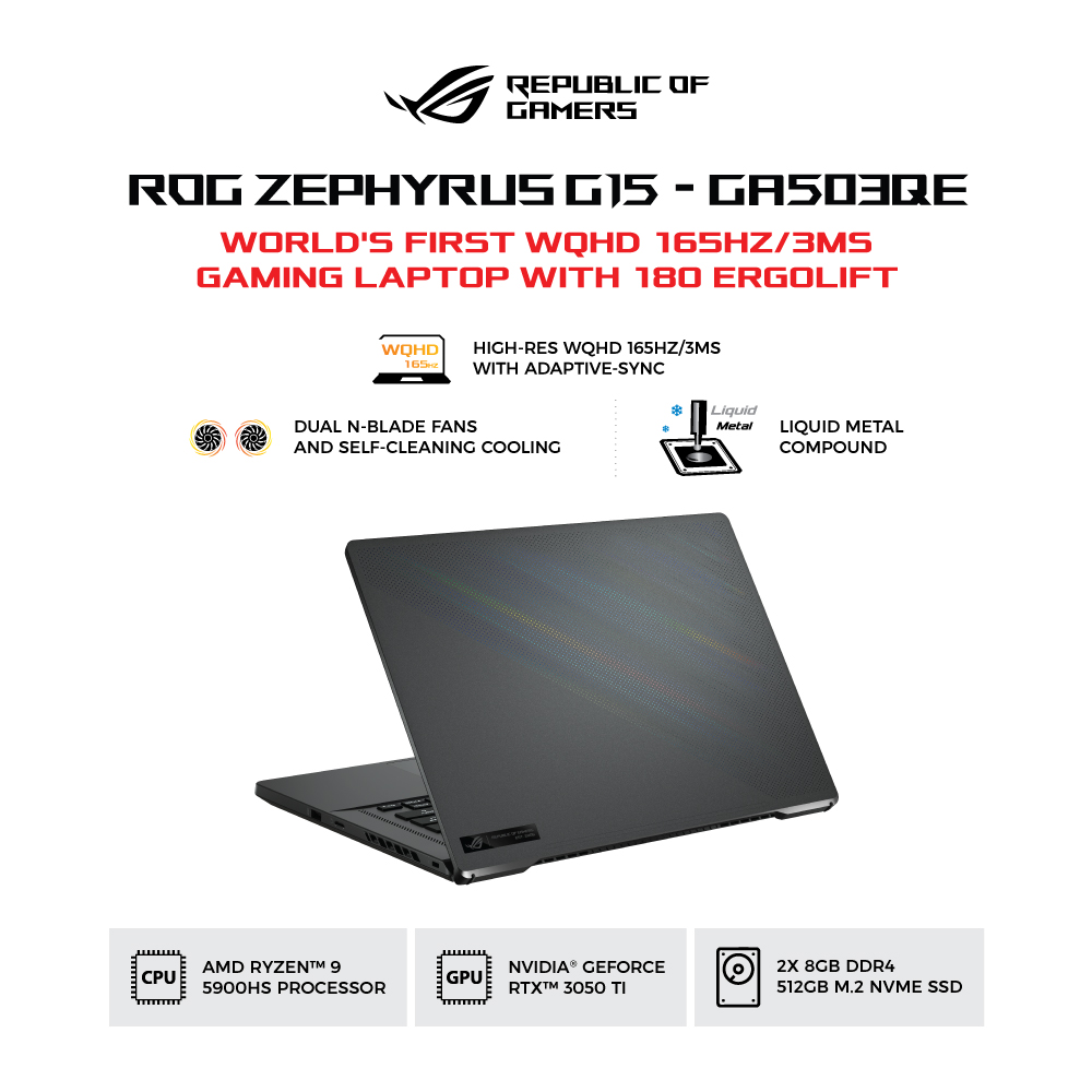 ASUS ROG Zephyrus G15 [GA503QE-R9R5G6G-O] AMD Ryzen 9-5900HS/RAM 16GB/SSD 512GB/RTX 3050 TI/Win10